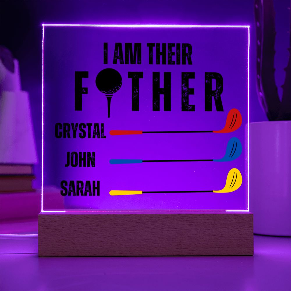 [Almost Sold Out] Personalized I Am Their Father Acrylic Plaque
