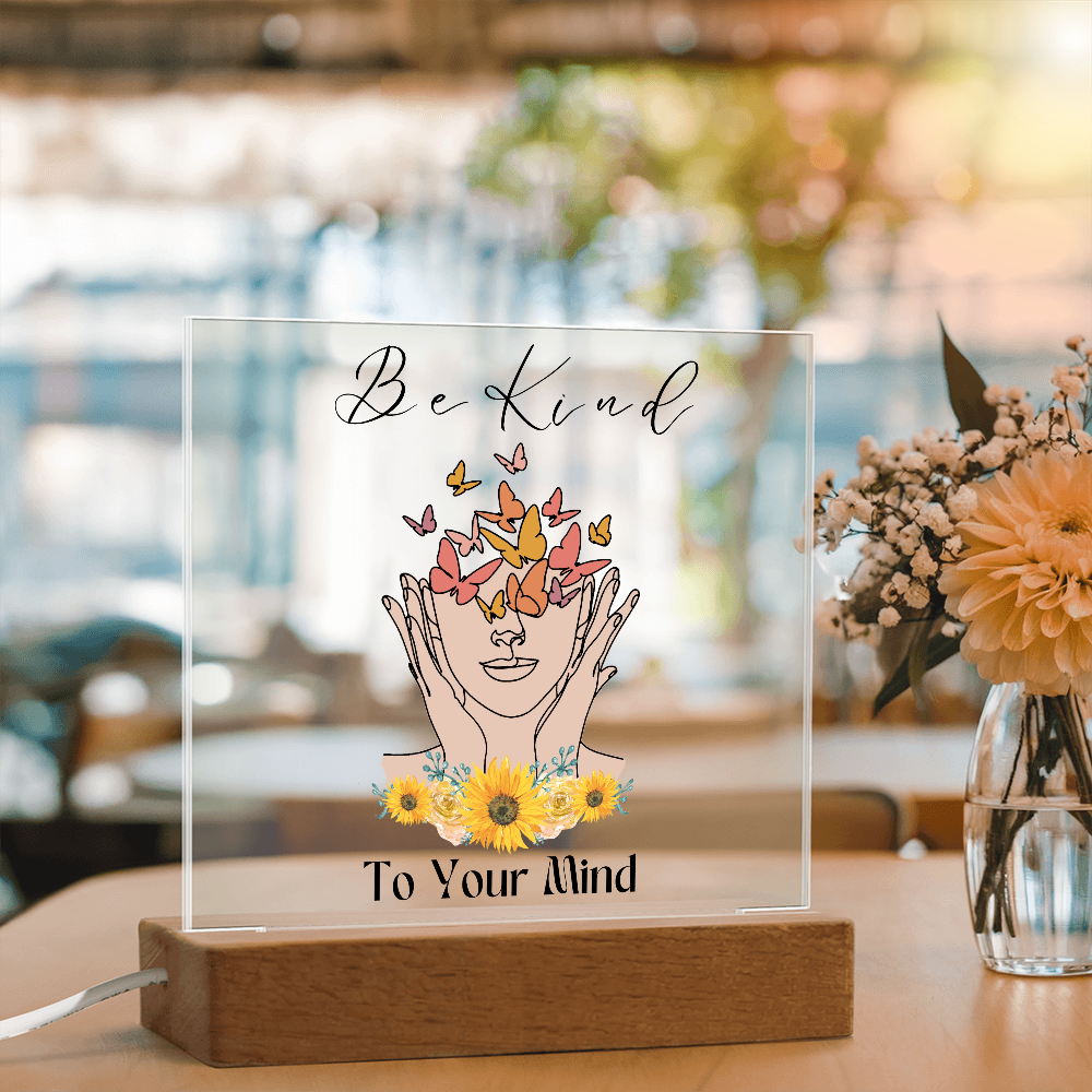 Be kind to your mind plaque