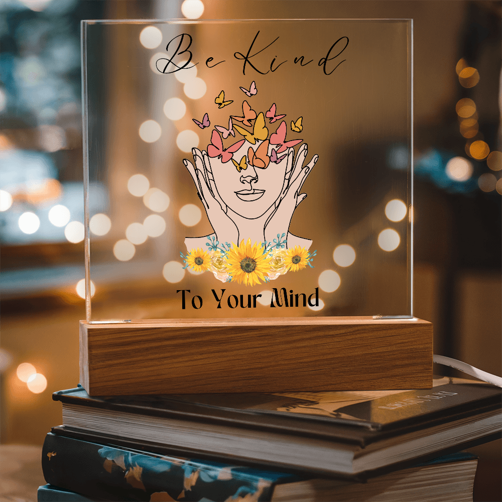 Be kind to your mind plaque