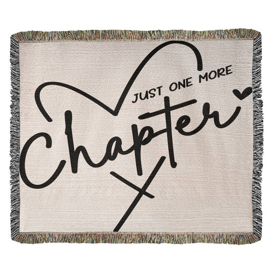 Almost Sold Out - Just One More Chapter Heirloom Woven Blanket