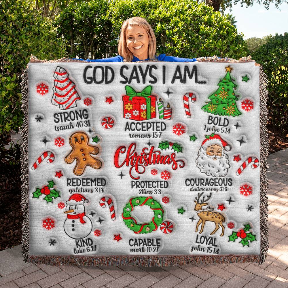 Almost Sold Out - God Says I Am Christmas Heirloom Woven Blanket