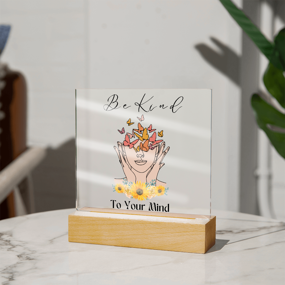 Be kind to your mind plaque