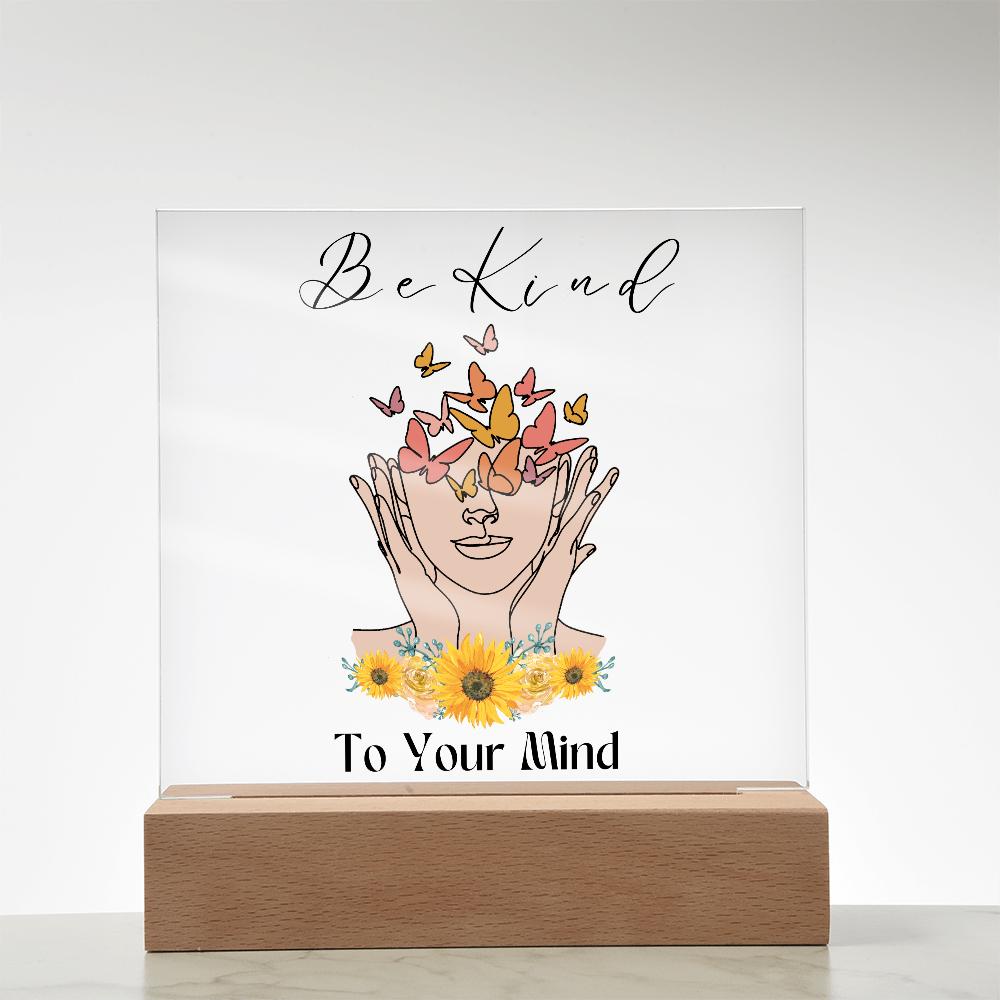 Be kind to your mind plaque