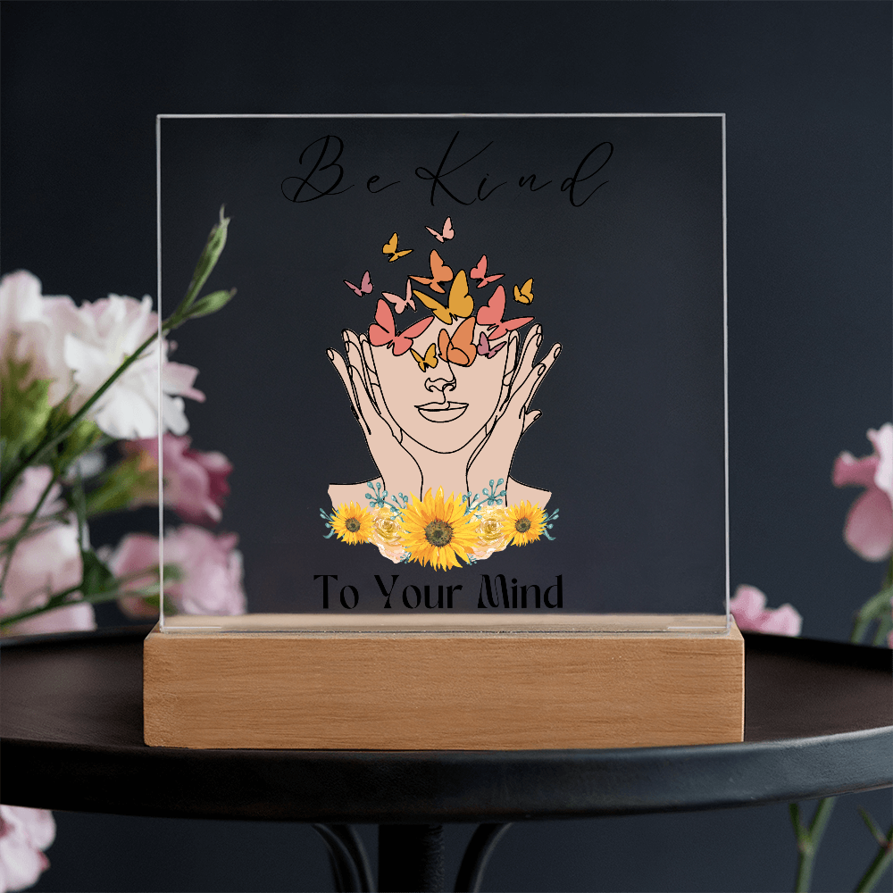 Be kind to your mind plaque