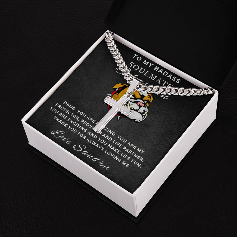 Personalized Gift for Husband Badass Soulmate - Cuban Link Chain Necklace with Cross