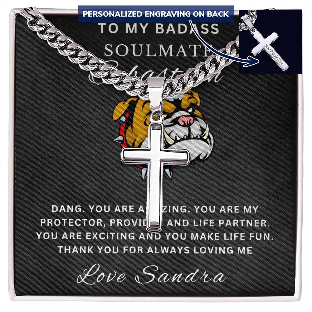 Personalized Gift for Husband Badass Soulmate - Cuban Link Chain Necklace with Cross