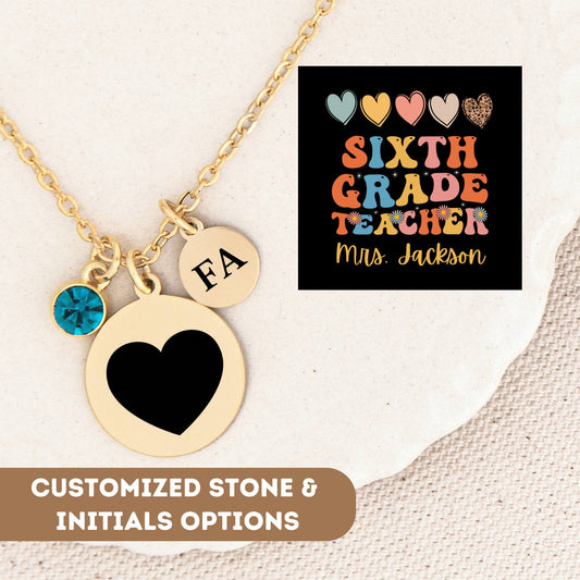 Sixth Grade Teacher Necklace, 6th Grade Teacher Pendant, 6th Grade Teacher Appreciation, 6th Grade Teacher Charm, 6th Grade End Of School