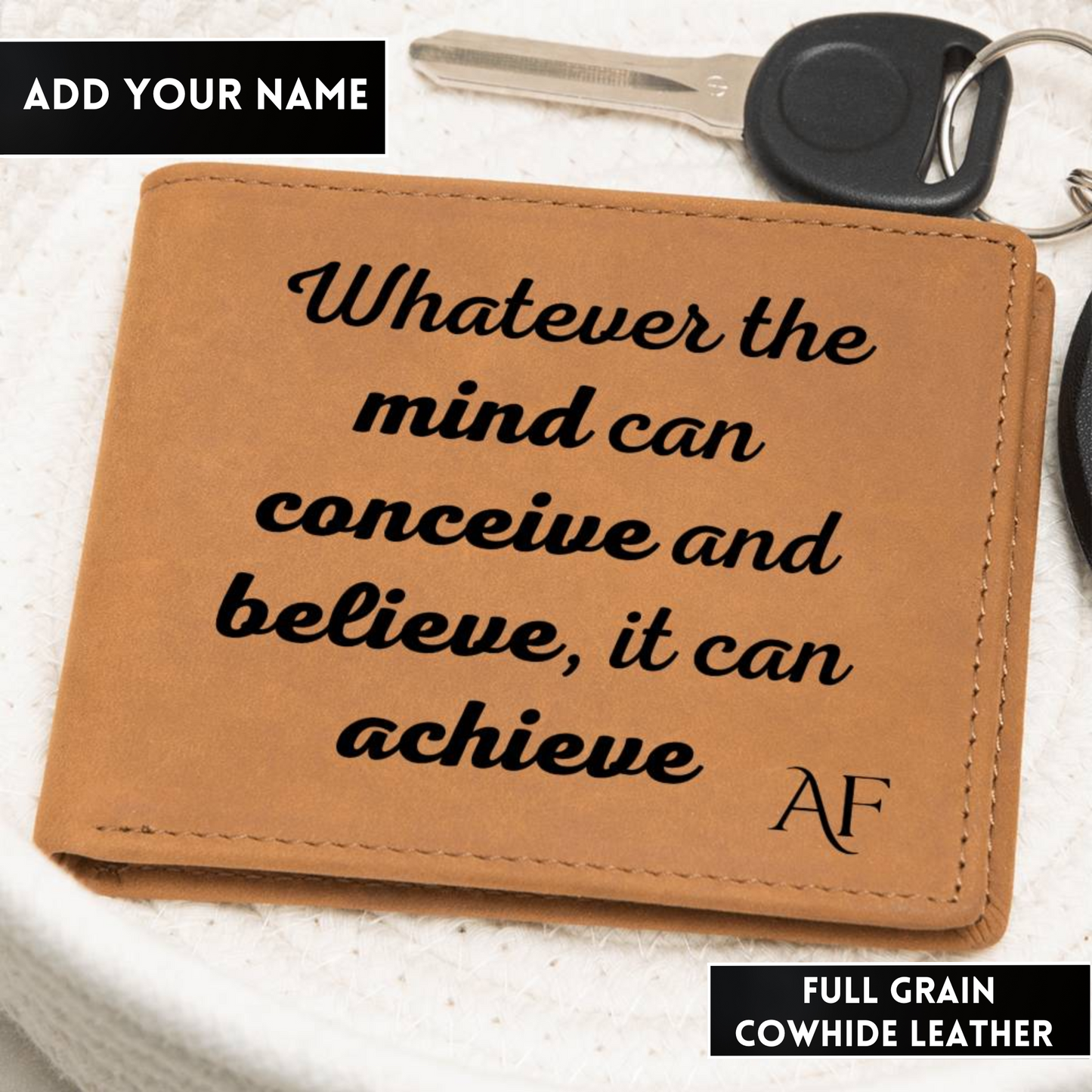 [Almost Sold Out] Personalized Whatever The Mind Can Conceive, It Can Achieve - Gender Neutral Leather Wallet