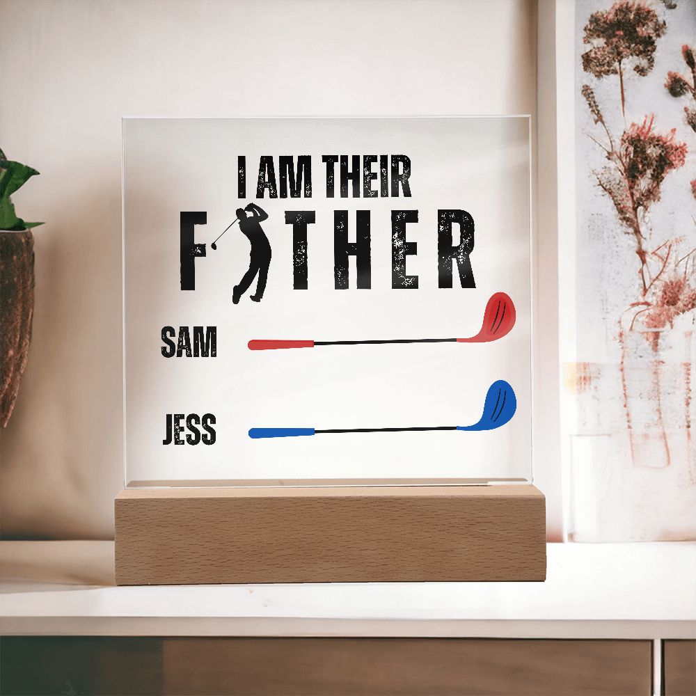 [Almost Sold Out] Custom I Am Their Father Golf Acrylic Plaque