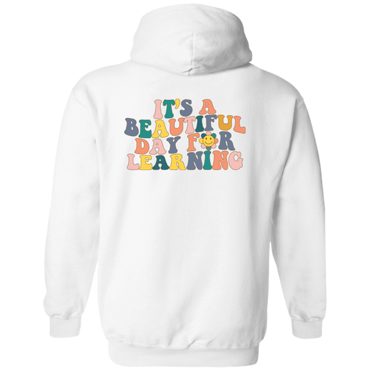Beautiful Day For Learning Hoodie