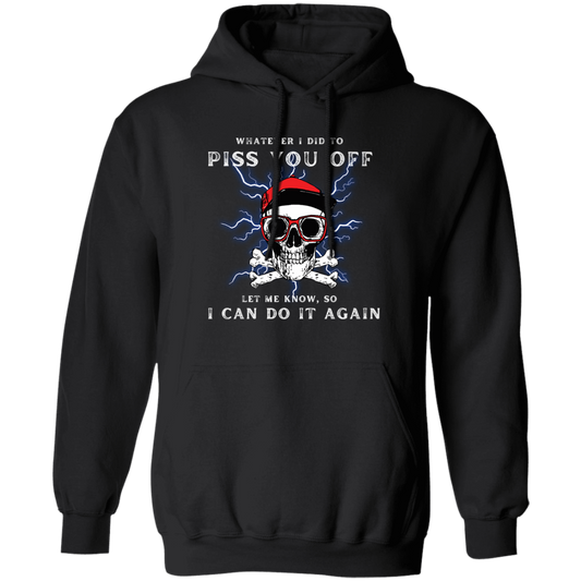 Piss You Off Halloween Hoodie