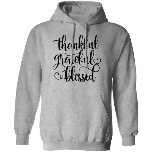 Thankful Grateful Blessed Hoodie