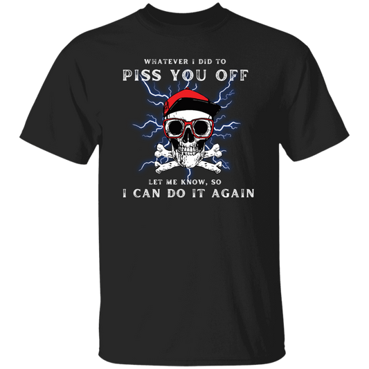 Piss You Off Halloween T-Shirt