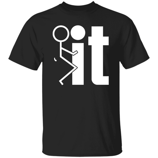 F-It T-Shirt