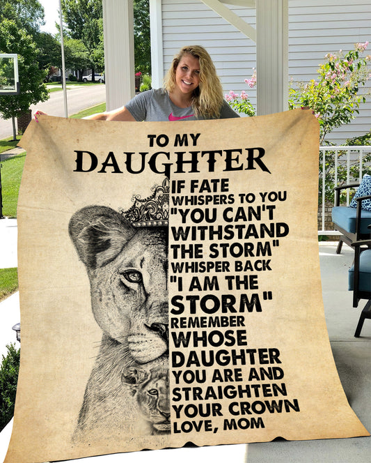 50% OFF SALE - TO MY DAUGHTER - IF FATE WHISPERS- LOVE MOM - COZY FLEECE / PREMIUM SHERPA BLANKET