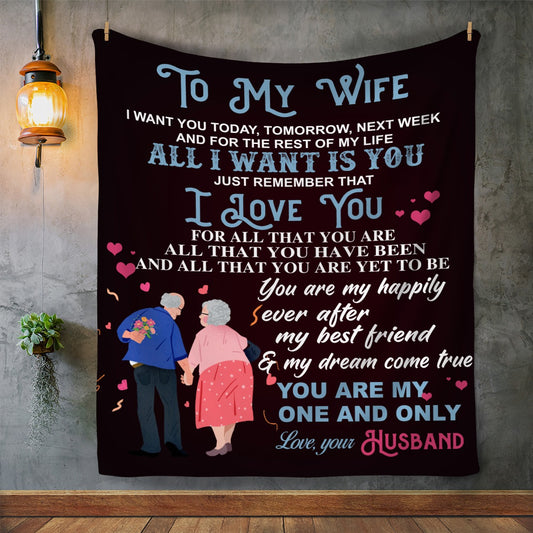 50% OFF SALE - TO MY WIFE - ALL I WANT IS YOU - LOVE YOUR HUSBAND - COZY FLEECE/PREMIUM SHERPA BLANKET