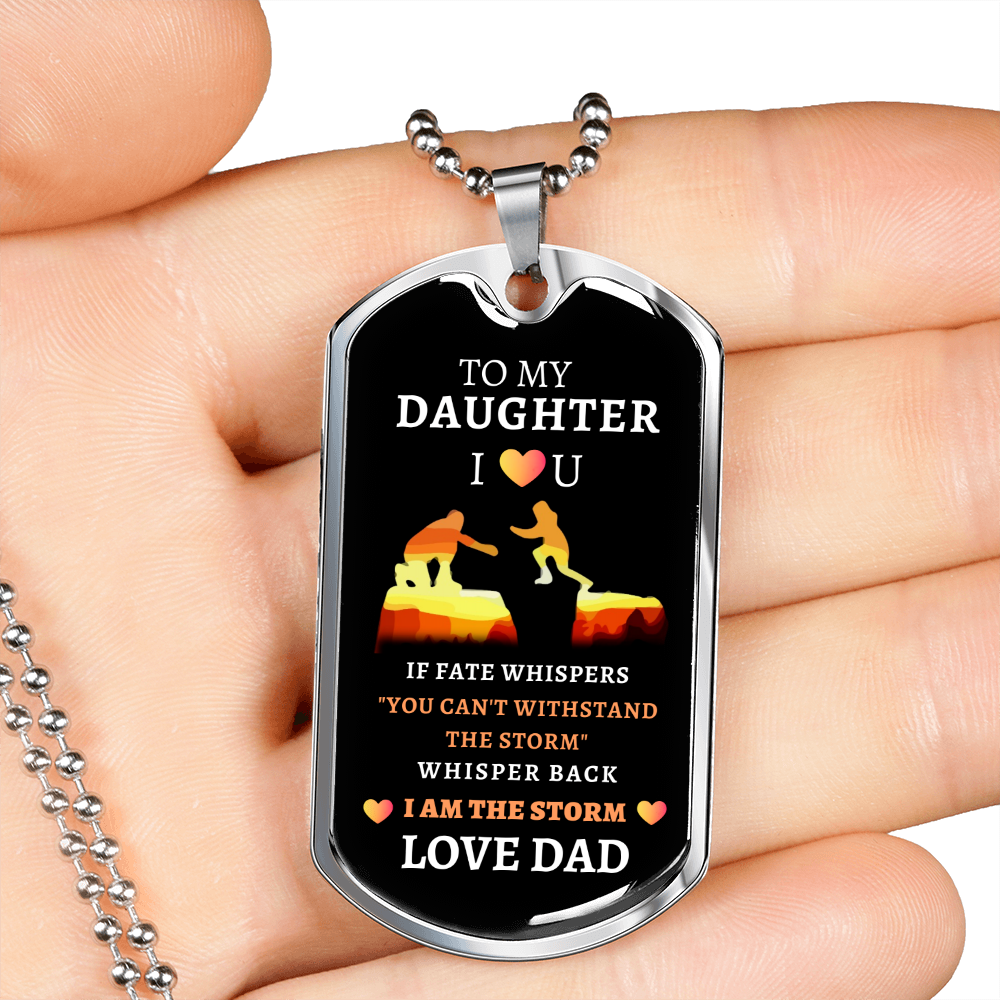 Almost Sold Out -  TO MY DAUGHTER - DOG TAG NECKLACE