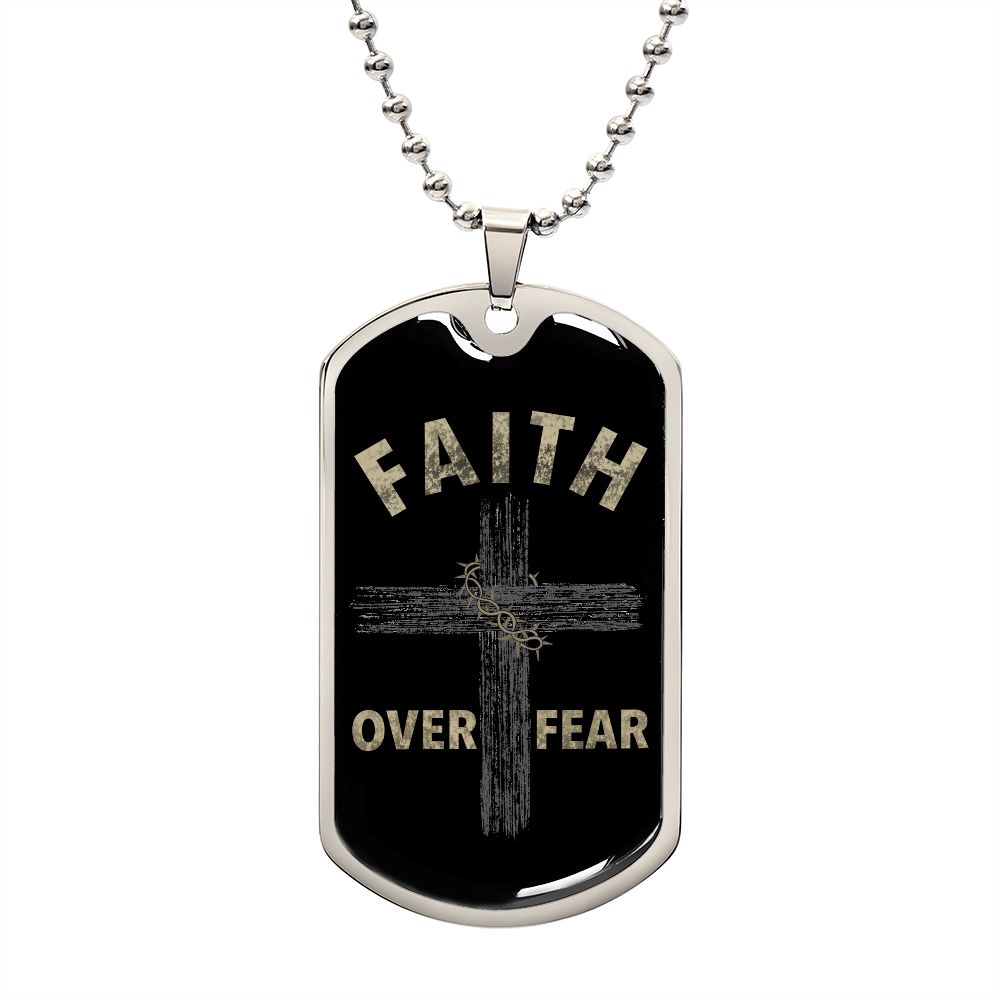 Almost Sold Out -  FAITH OVER FEAR DOG TAG NECKLACE