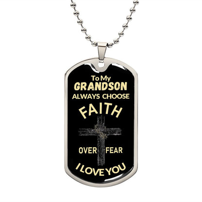 Almost Sold Out -  TO MY GRANDSON - DOG TAG NECKLACE