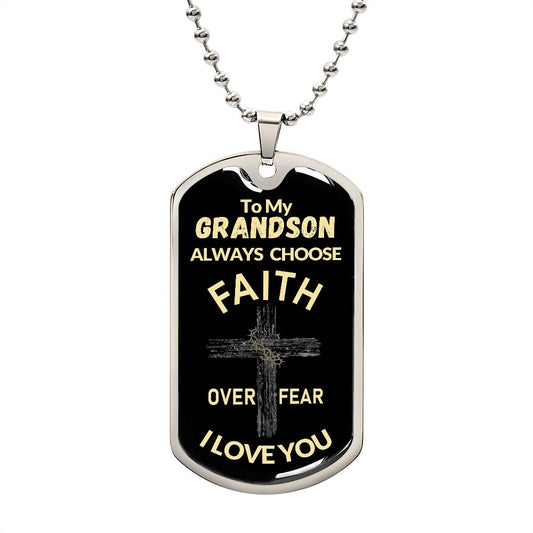 Almost Sold Out -  TO MY GRANDSON - DOG TAG NECKLACE