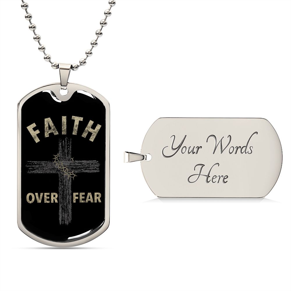 Almost Sold Out -  FAITH OVER FEAR DOG TAG NECKLACE