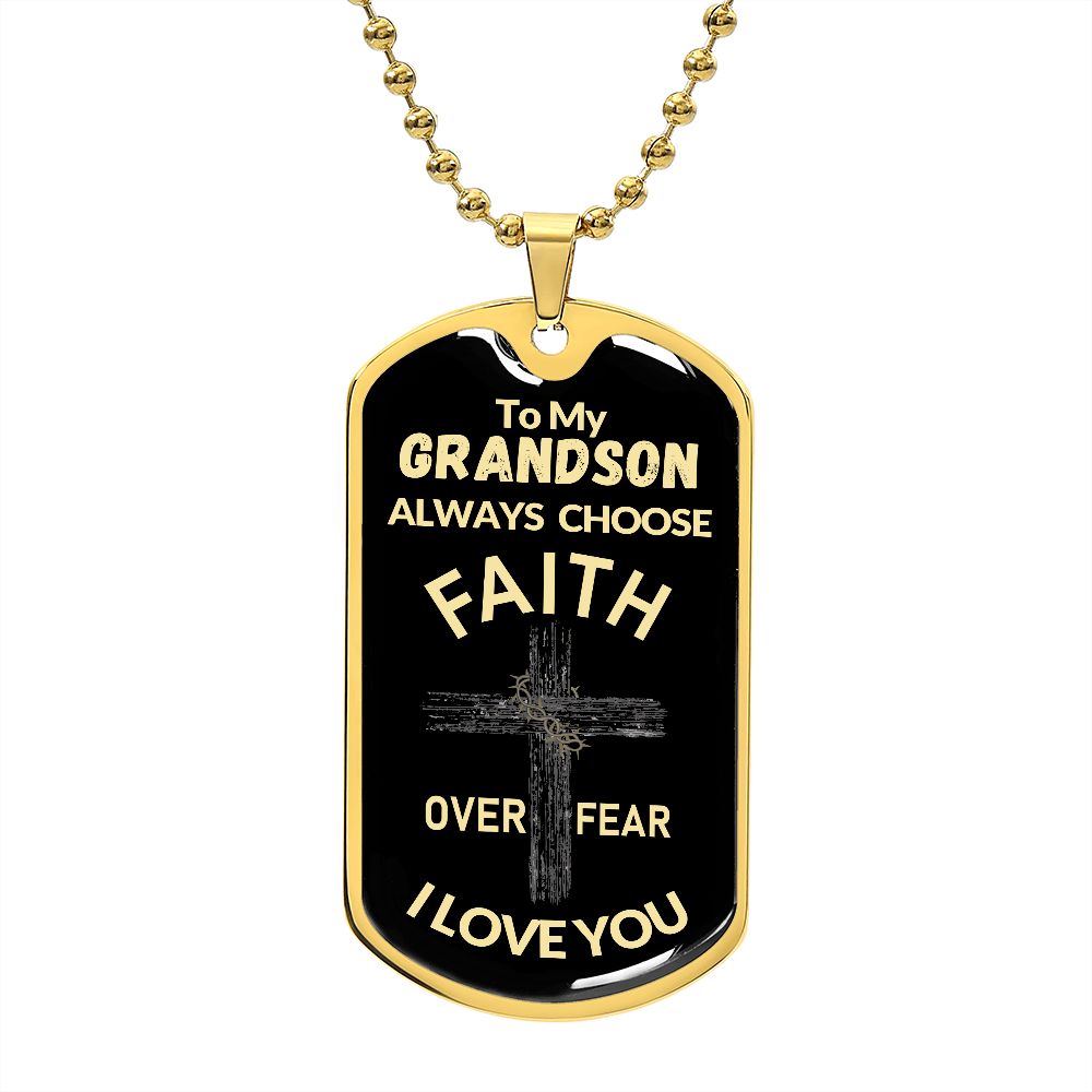 Almost Sold Out -  TO MY GRANDSON - DOG TAG NECKLACE