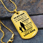 Almost Sold Out -  TO MY SON - DOG TAG NECKLACE