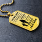 Almost Sold Out -  TO MY SON - DOG TAG NECKLACE