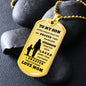 Almost Sold Out -  TO MY SON - DOG TAG NECKLACE