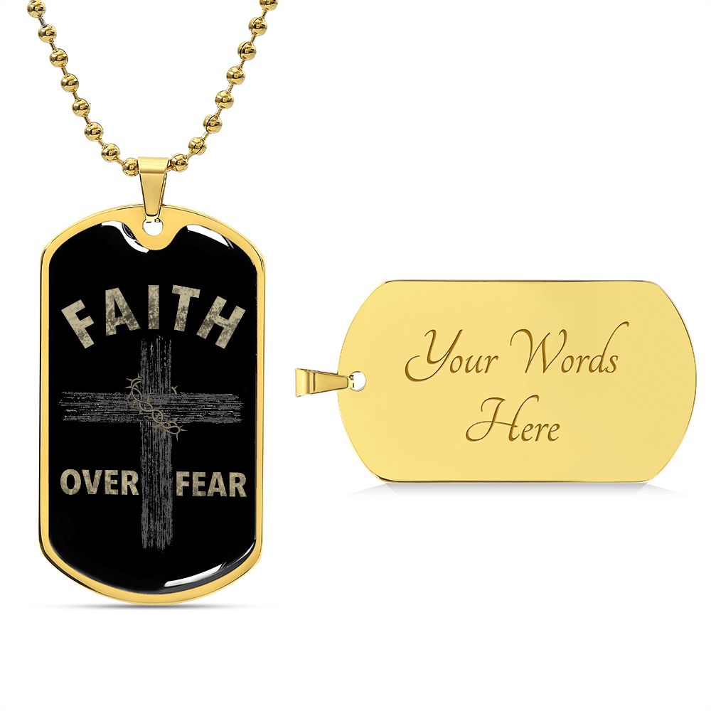 Almost Sold Out -  FAITH OVER FEAR DOG TAG NECKLACE