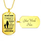 Almost Sold Out -  TO MY SON - DOG TAG NECKLACE
