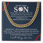 [50% OFF TODAY] TO MY DEAR SON- CUBAN LINK CHAIN NECKLACE