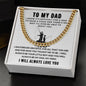 [50% OFF TODAY] TO MY DAD - CUBAN CHAIN LINK NECKLACE
