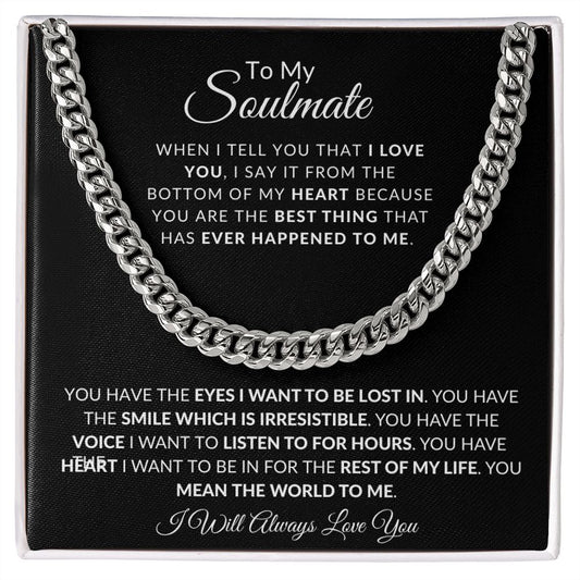 Almost Sold Out -  TO MY SOULMATE - CUBAN CHAIN NECKLACE