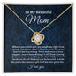 [50% OFF TODAY] TO MY BEAUTIFUL MOM - LOVE KNOT NECKLACE