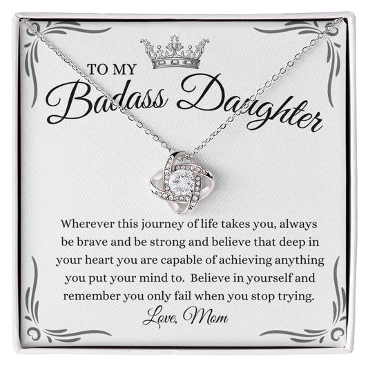 [ALMOST SOLD OUT] TO MY BADASS DAUGHTER - LOVE KNOT NECKLACE