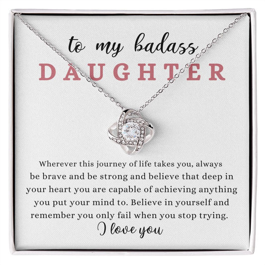 [ALMOST SOLD OUT] TO MY BADASS DAUGHTER - LOVE KNOT NECKLACE