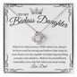 [ALMOST SOLD OUT] TO MY BADASS DAUGTER - LOVE DAD - LOVE KNOT NECKLACE
