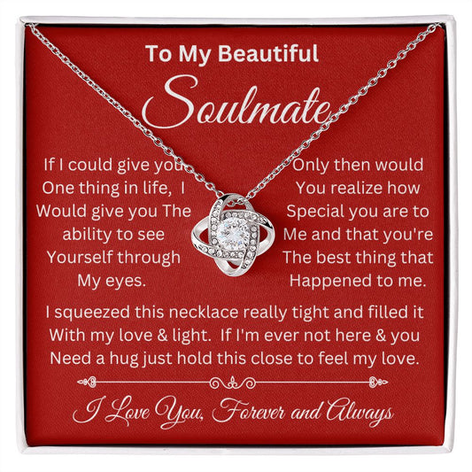 Almost Sold Out - TO MY BEAUTIFUL SOULMATE - LOVE KNOT NECKLACE