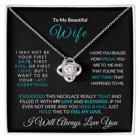Almost Sold Out - TO MY BEAUTIFUL WIFE - LOVE KNOT NECKLACE
