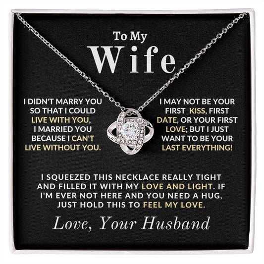 Almost Sold Out - TO MY WIFE - LOVE KNOT NECKLACE