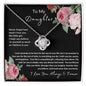 [ALMOST SOLD OUT] TO MY DAUGHTER - LOVE KNOT NECKLACE