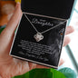[ALMOST SOLD OUT] TO MY DAUGHTER - LOVE KNOT NECKLACE