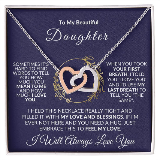 Almost Sold Out - TO MY BEAUTIFUL DAUGHTER - INTERLOCKING HEARTS NECKLACE
