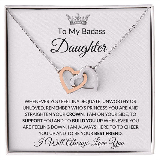 Almost Sold Out -  TO MY BADASS DAUGHTER - INTERLOCKING HEARTS NECKLACE