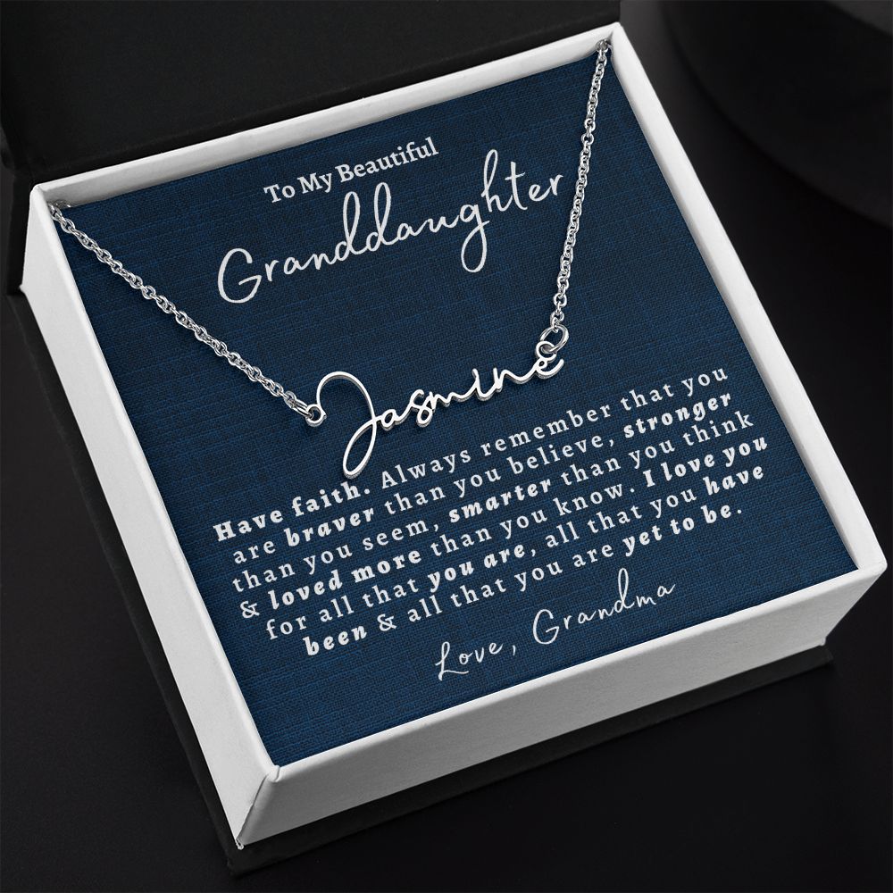 Almost Sold Out -  TO MY GRANDDAUGHTER - SIGNATURE STYLE NAME NECKLACE