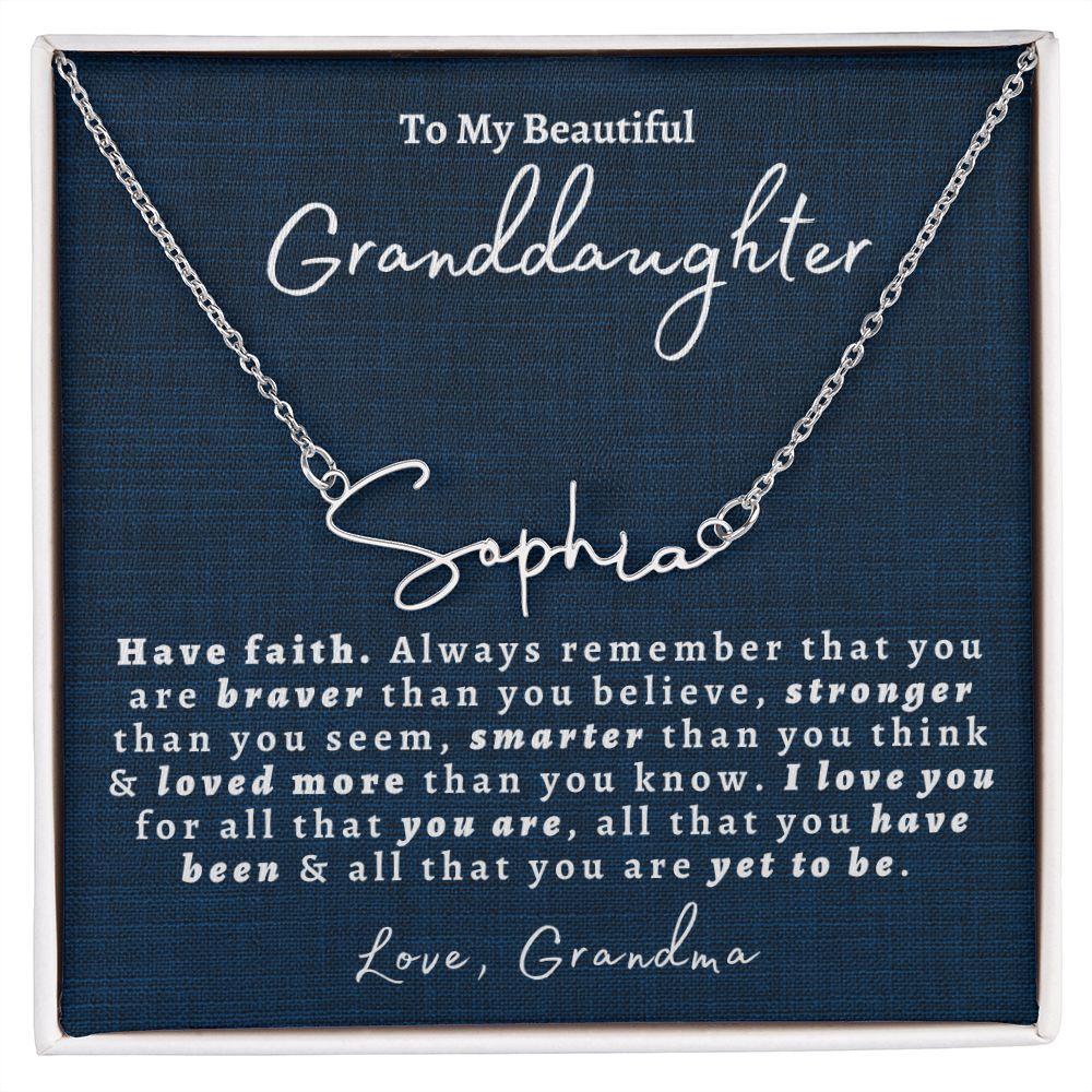 Almost Sold Out -  TO MY GRANDDAUGHTER - SIGNATURE STYLE NAME NECKLACE
