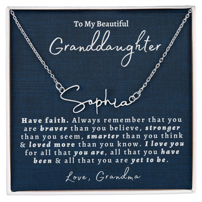 Almost Sold Out -  TO MY GRANDDAUGHTER - SIGNATURE STYLE NAME NECKLACE