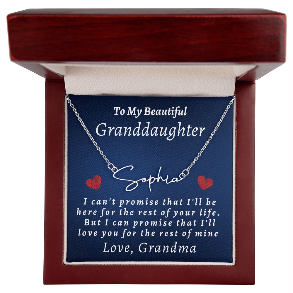 Almost Sold Out -  TO MY BEAUTIFUL GRANDDAUGHTER - SIGNATURE NAME NECKLACE