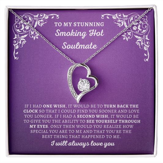 Almost Sold Out - TO MY STUNNING SOULMATE - FOREVER LOVE NECKLACE